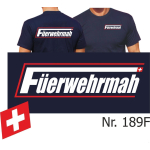 T-Shirt blu navy, Füerwehrmah con lungo "F" nel bianco con rosso (Schweiz)