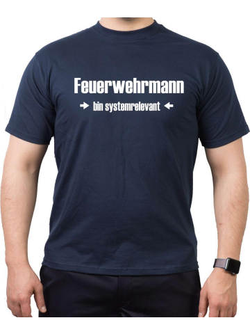 T-Shirt navy, Feuerwehrmann > bin systemrelevant
