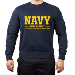 Sweat blu navy - nel God We Trust, All Others Will Be...