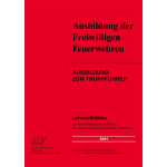 Lehrstoffblätter Ausbildung zum Truppführer BaWü, 124 S. 2021er Edition