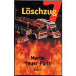 Buch: Löschzug 7 (Roman), gebundene Ausgabe 416 Seiten