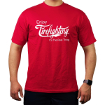 T-Shirt rot, "Enjoy Firefighting"