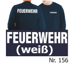 Sweat navy, FEUERWEHR in weiß (XS-3XL)