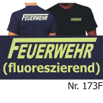 T-Shirt navy, FEUERWEHR mit langem "F" fluorezierend (XS-3XL)