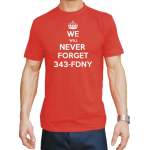 T-Shirt rouge, "We will never Forget 343" dans blanc