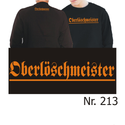 Sweat black, "Oberlöschmeister" in orange (Brust groß/ Rücken klein)