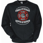 Sweat black, "Symbol of Courage - Badge of Honor" in weiß und rot 3XL