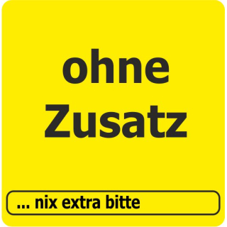 ohne Zusatz